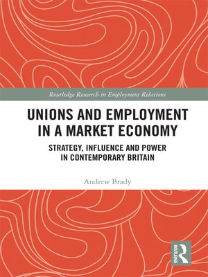 cover image of Unions and Employment in a Market Economy